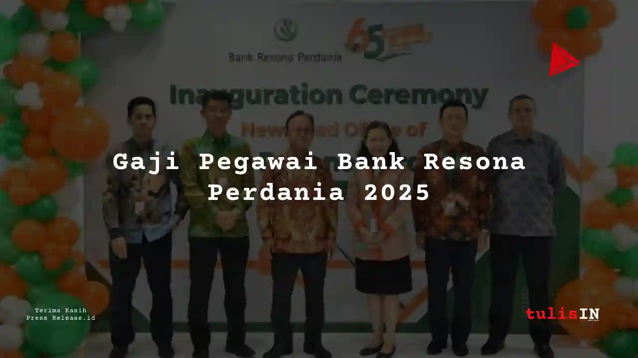 Berapa Gaji Bank Resona Perdania 2025?