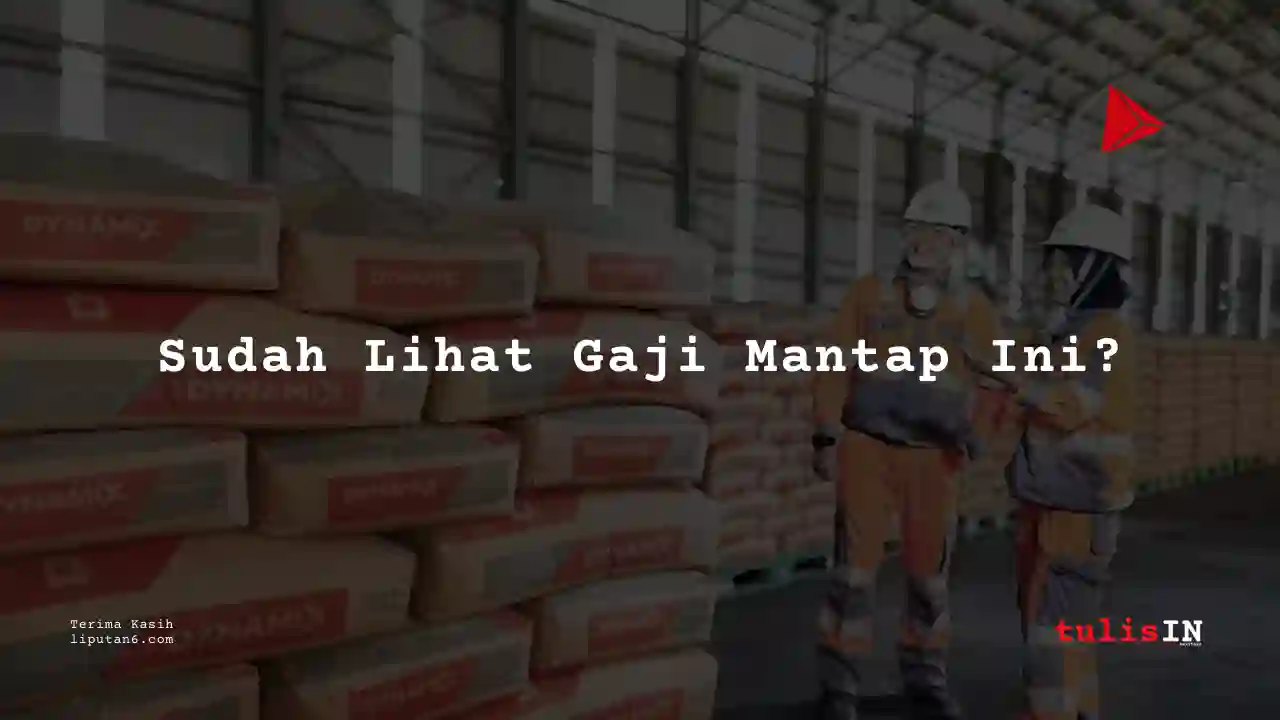 Berapa Gaji Customer Order Fulfillment Semen Indonesia (SIG Group) 2024?