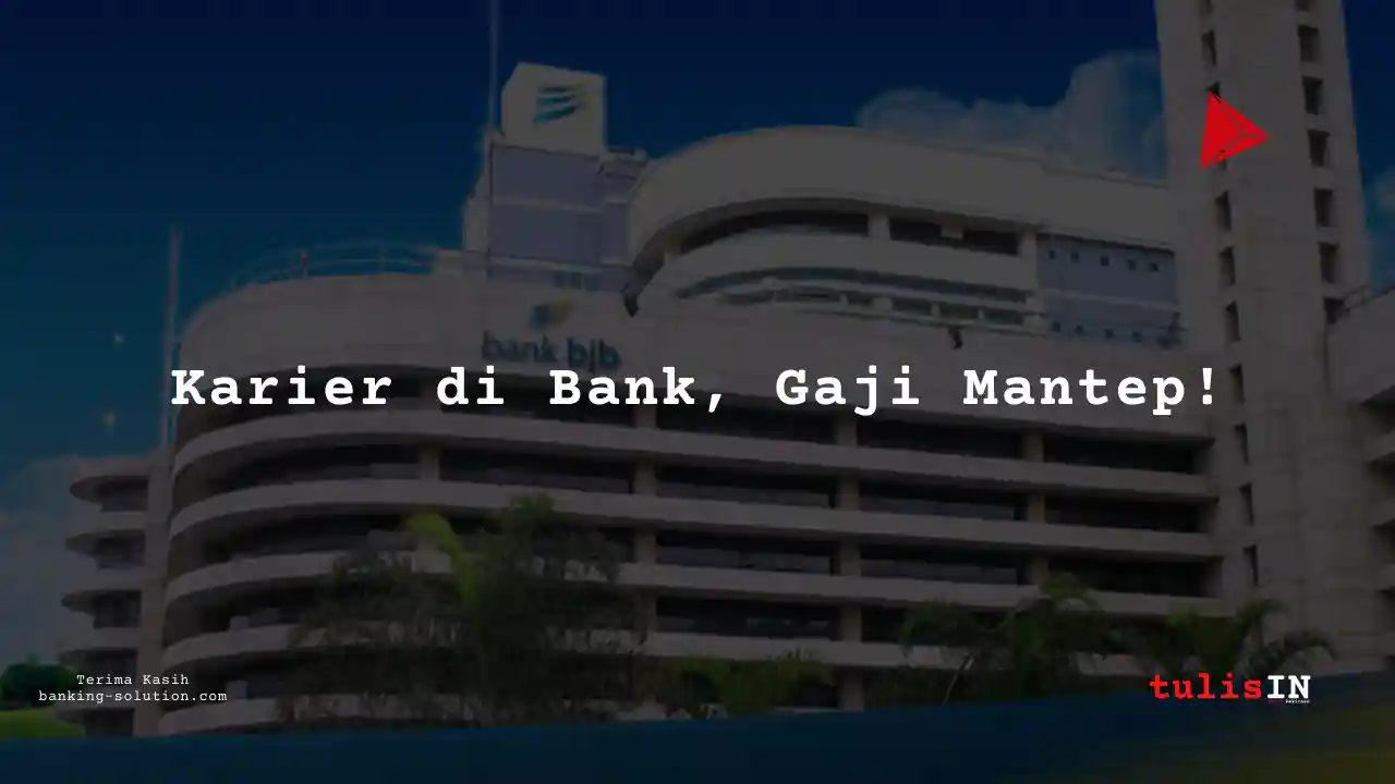 Berapa Gaji Personal Banker Bank BJB 2025?