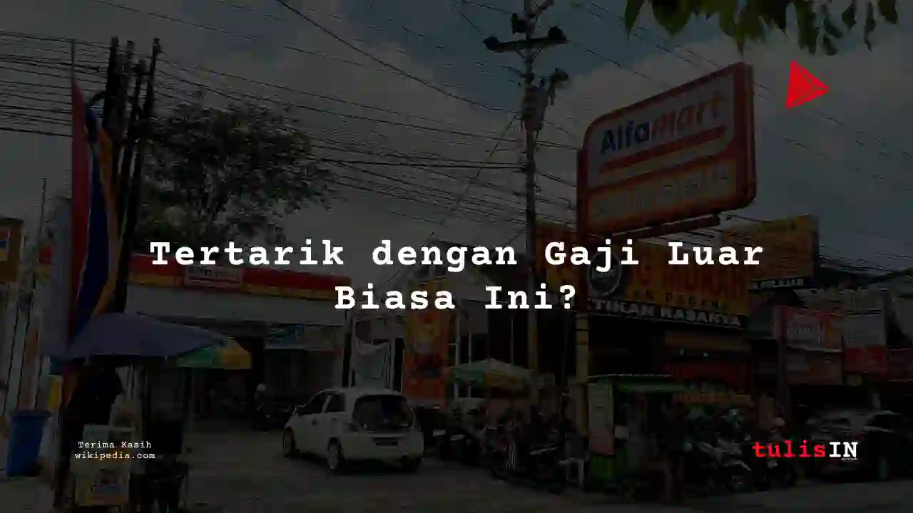 Berapa Gaji Planning and Development di Alfamart (Sumber Alfaria Trijaya) 2025?