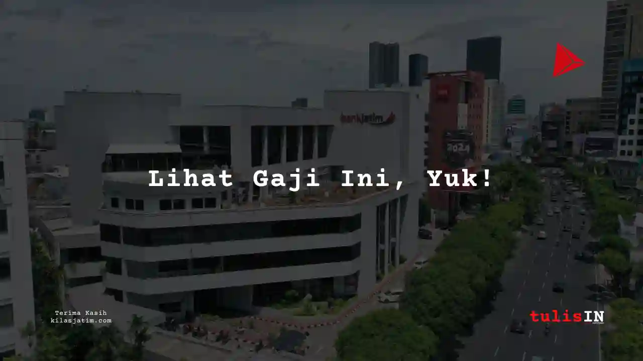 Berapa Gaji Relations Officer di Bank Jatim Syariah 2025?