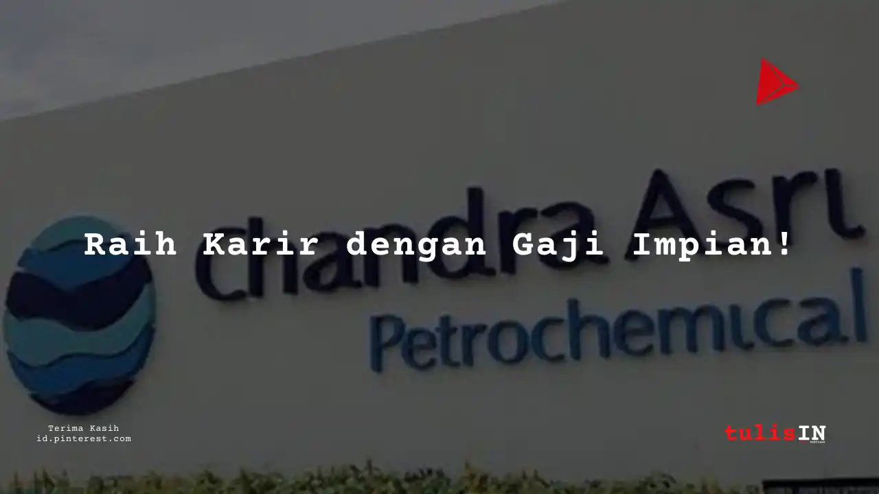 Berapa Gaji SAP Business Analyst PT Chandra Asri Pacific Tbk 2025?
