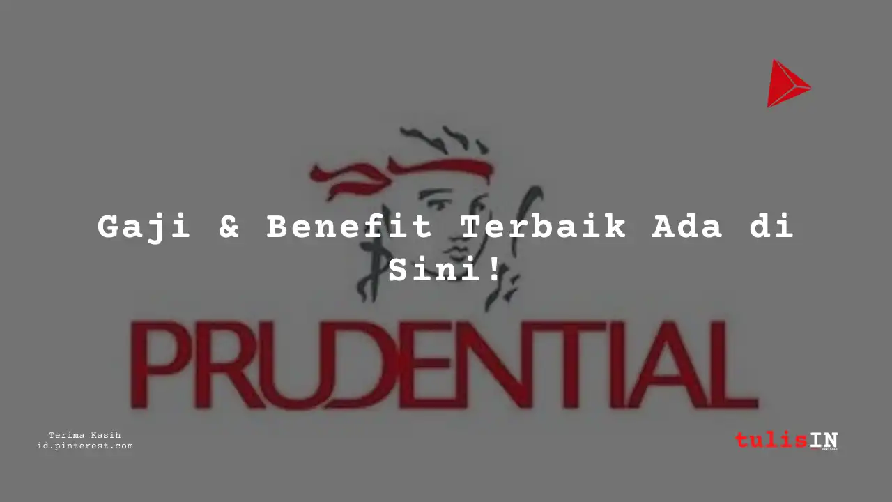 Berapa Gaji Security Guard PT Prudential Life Assurance 2025?
