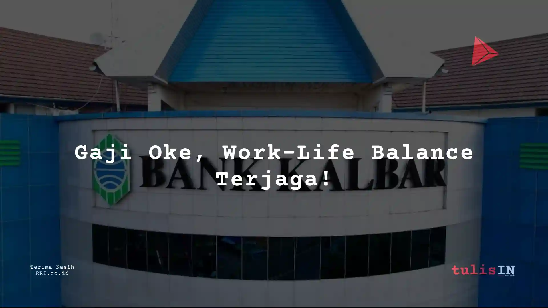 Berapa Gaji Senior Manager PT Bank Kalbar 2025?