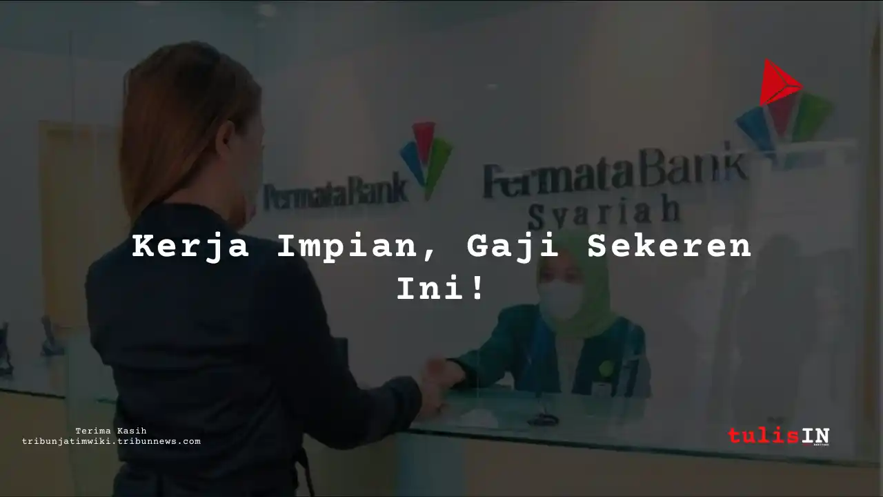 Berapa Gaji Social Media Specialist di Bank Permata Syariah 2025?