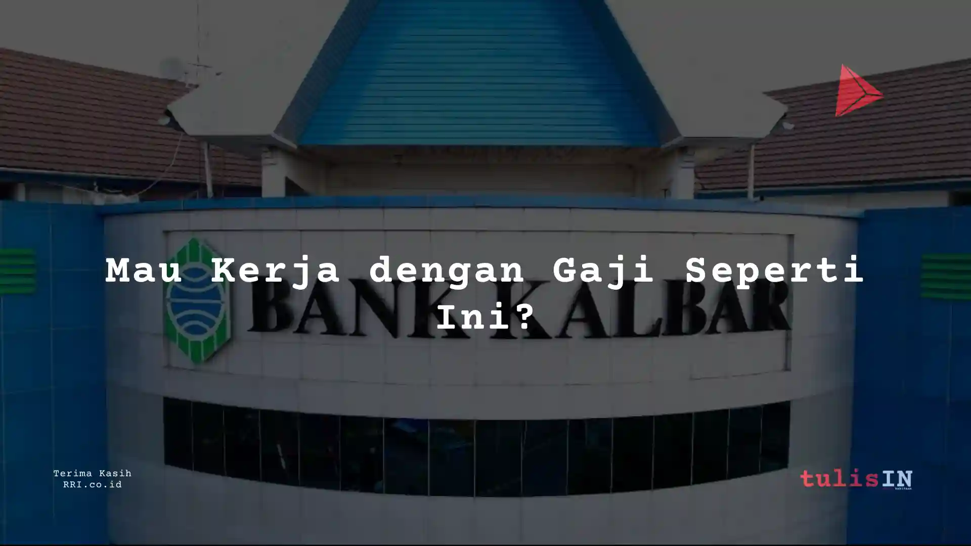 Berapa Gaji Staff Accounting PT Bank Kalbar 2025?