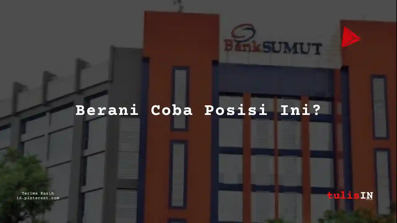 Berapa Gaji Teknisi Bank Sumatera Utara 2025?