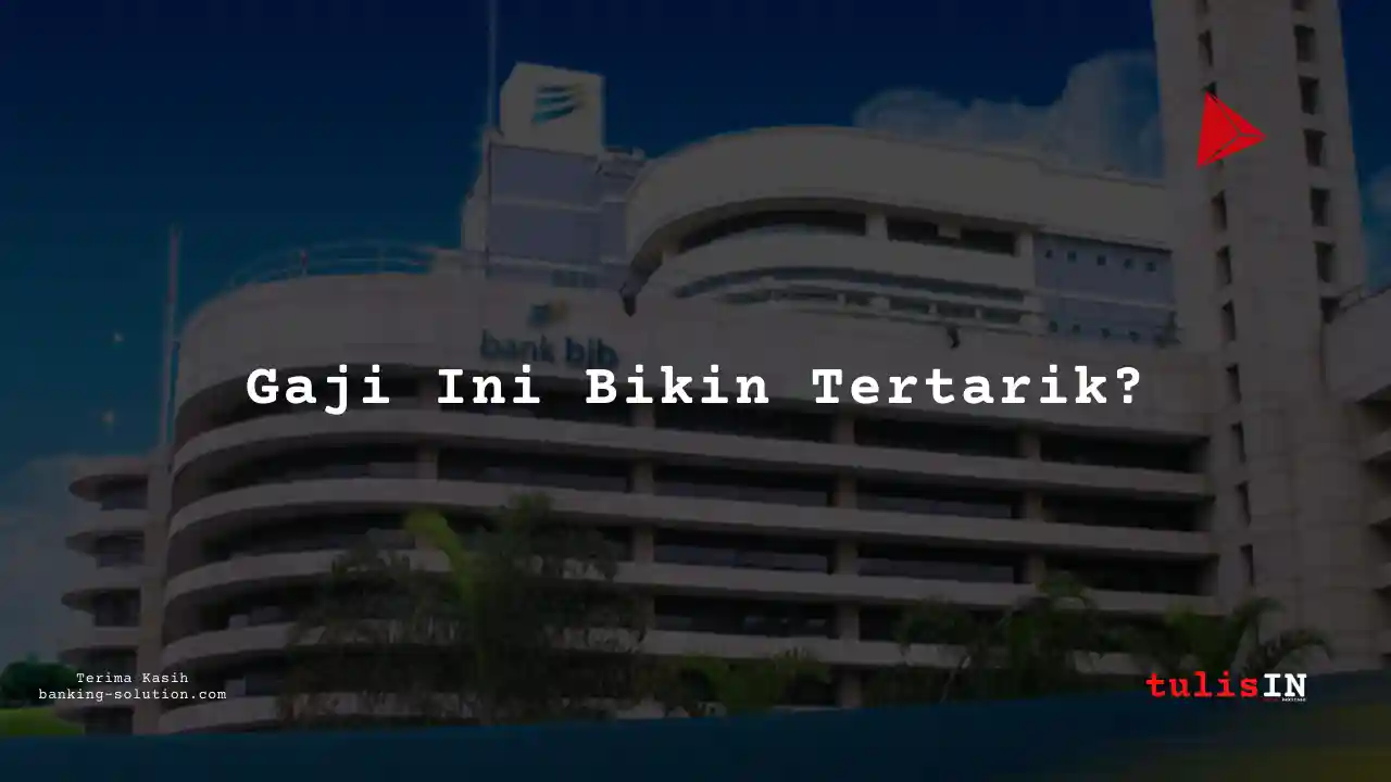 Berapa Gaji Teller Bank BJB 2025?