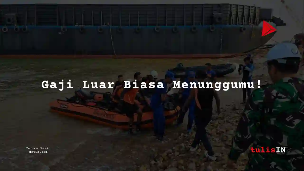 Berapa Gaji Jurumudi Kapal di Kapal Tongkang 2025?