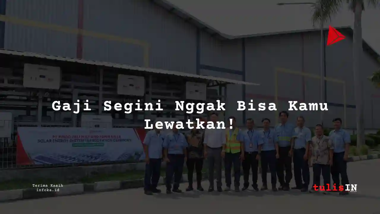 Berapa Gaji Lainnya di Pindo Deli Pulp & Paper Mills 2024?