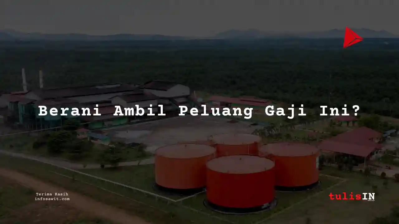 Berapa Gaji Management Product, QC di Bumitama Agri 2024?