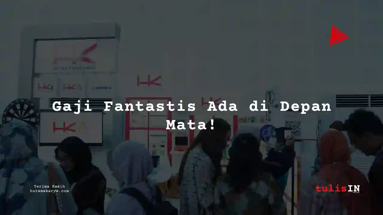 Berapa Gaji Manager di PT Hutama Karya 2023?