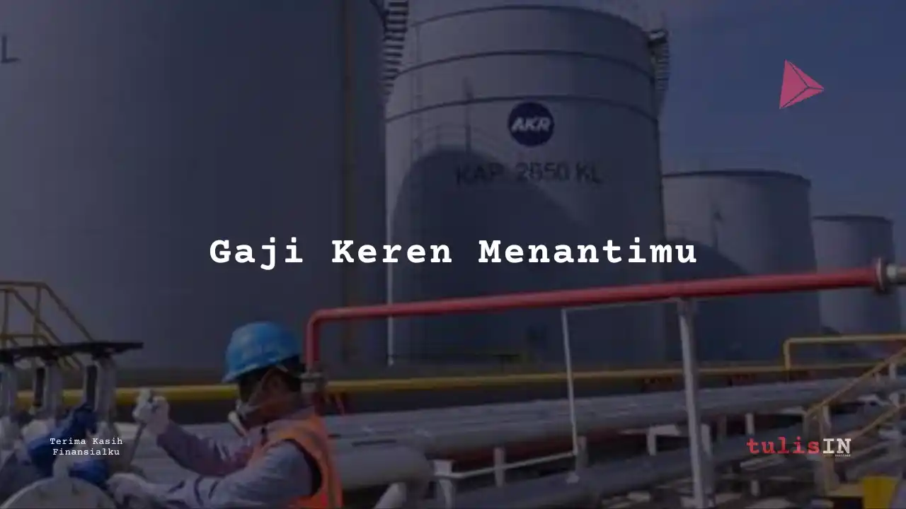 Berapa Gaji Purchasing Staff AKR Corporindo 2025?