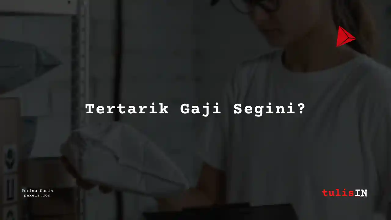 Berapa Gaji Staf Akuntansi Tigaraksa Satria 2025?