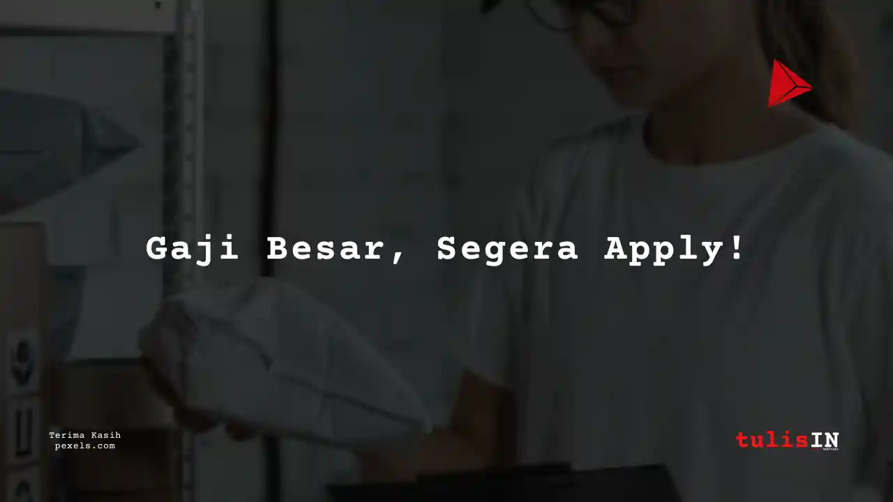 Berapa Gaji Staf Layanan Pelanggan Tigaraksa Satria 2025?