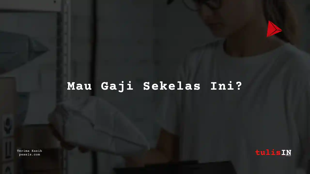 Berapa Gaji Staf Logistik Tigaraksa Satria 2025?