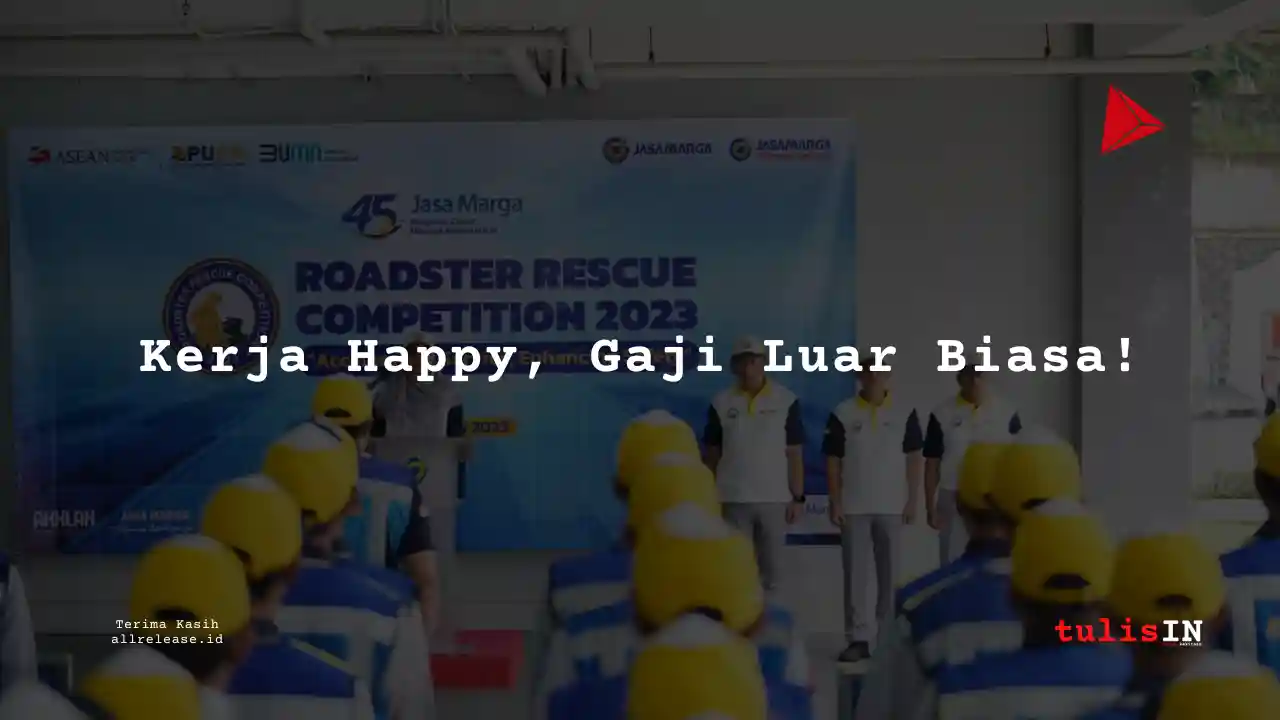 Berapa Gaji Staf di Jasa Marga Tahun 2023?