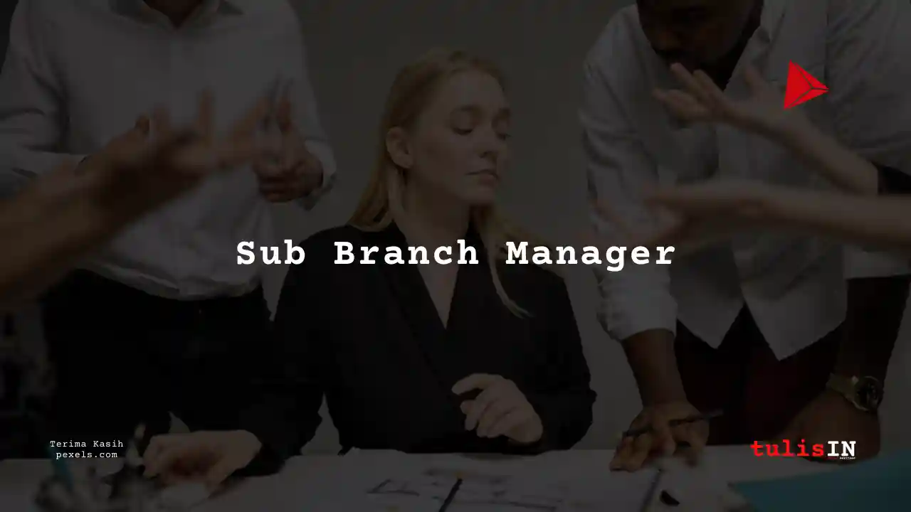 Berapa Gaji Sub Branch Manager Bank Syariah Indonesia 2025?
