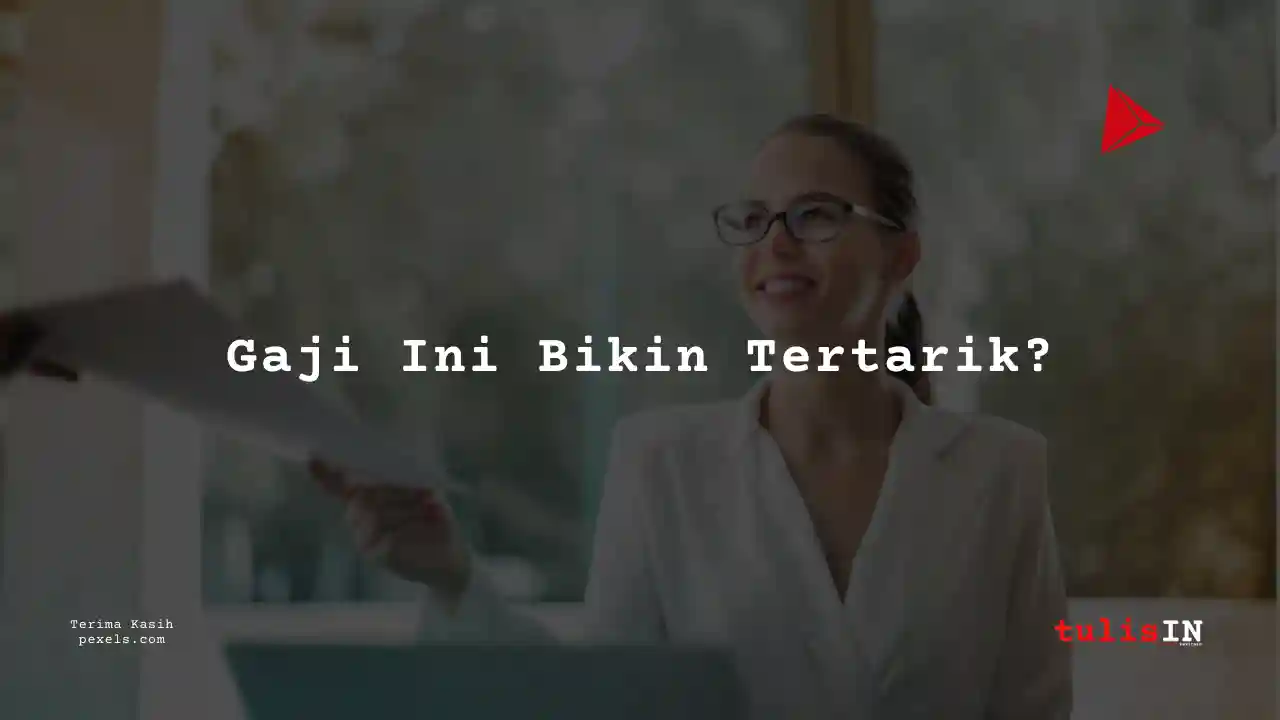 Berapa Gaji Teknik Hutama Karya 2022?