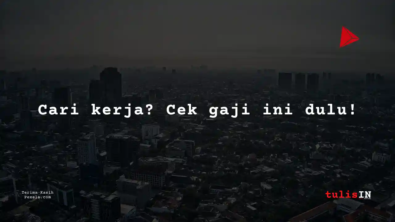 Berapa Gaji UMR Jawa Tengah?