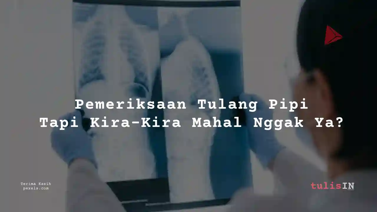 Berapa Harga X-Ray Abdomen 3 Position?