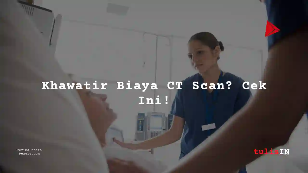 Berapa Harga CT Lumbosacral (Tulang Belakang Bawah & Ekor) Non Contrast di Siloam Hospitals Bekasi Timur?