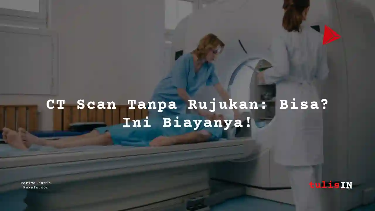 32++ Biaya CT Scan di Siloam Hospitals Palangka Raya, Lengkap!