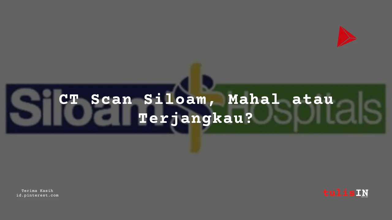 Berapa Harga Biaya CT (3D) LOWER EXTREMITIES?
