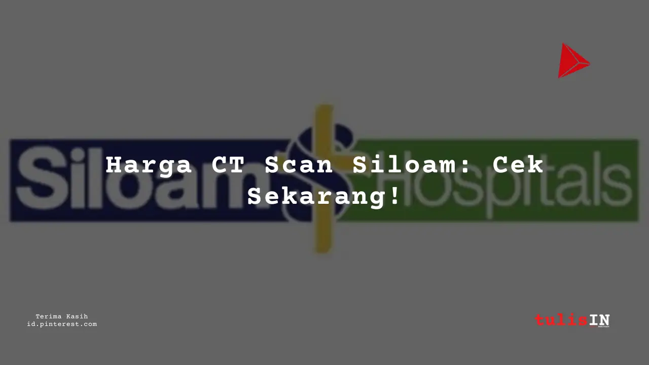 Berapa Harga Biaya CT (3D) SPINE THORACAL?