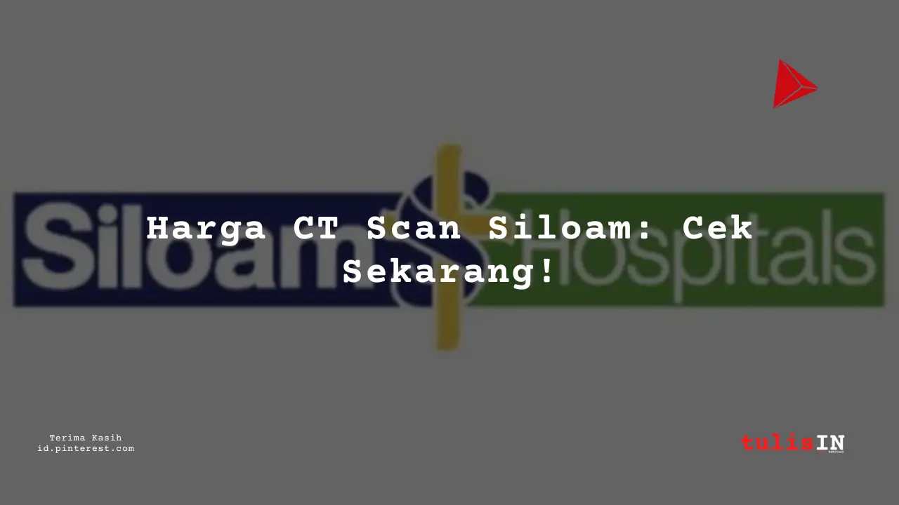 Berapa Harga Biaya CT (3D) SPINE THORACAL?