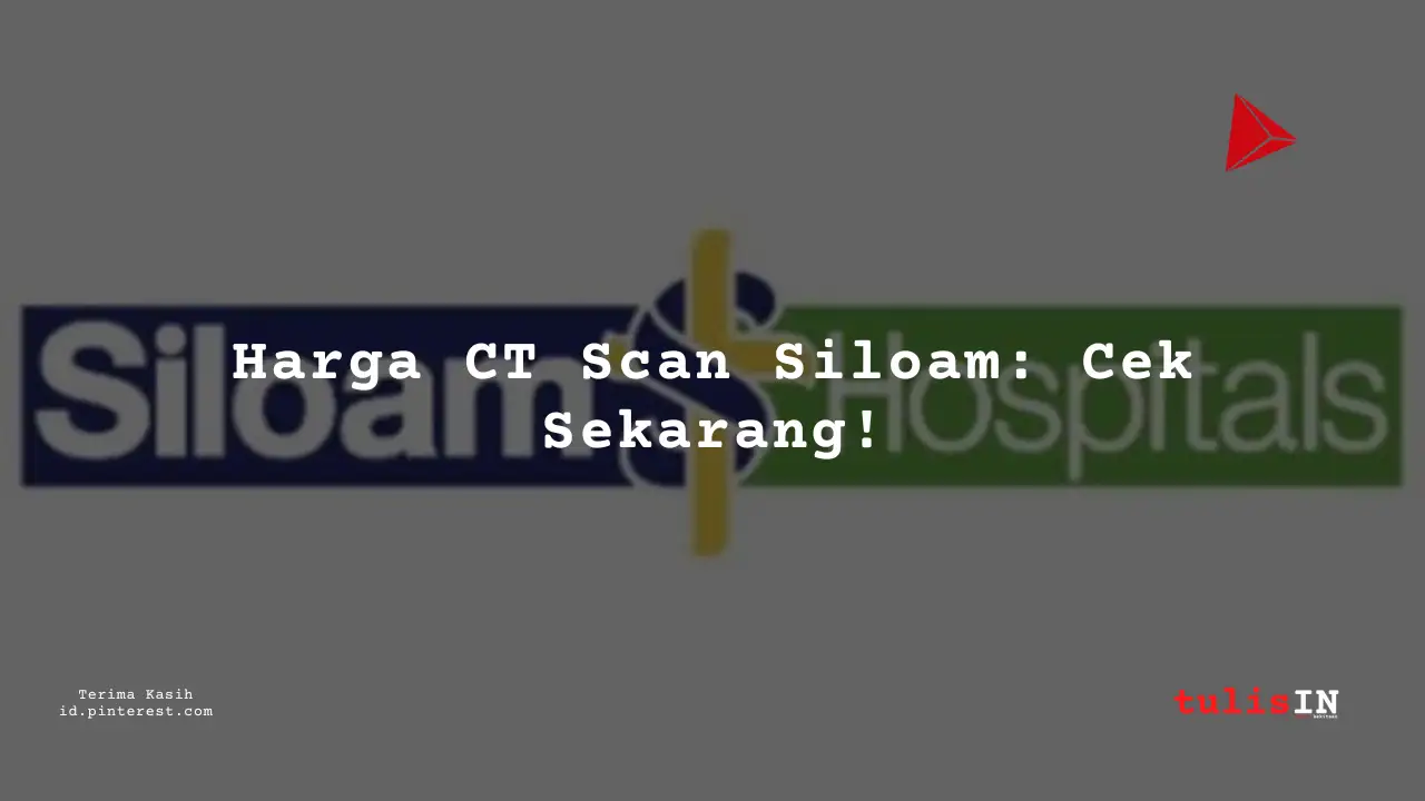 Berapa Harga Biaya CT (3D) SPINE THORACAL?
