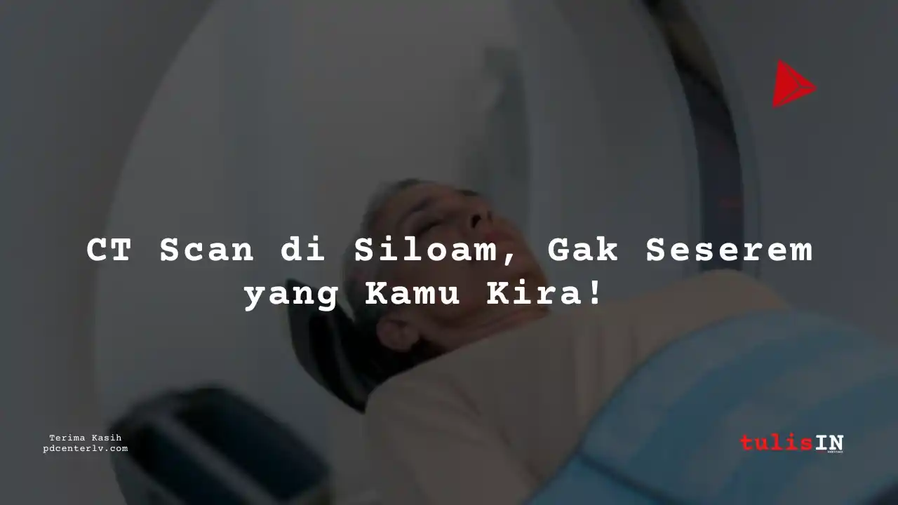 Berapa Biaya CT Calcium Scoring / CA Score Siloam Hospitals Palembang?