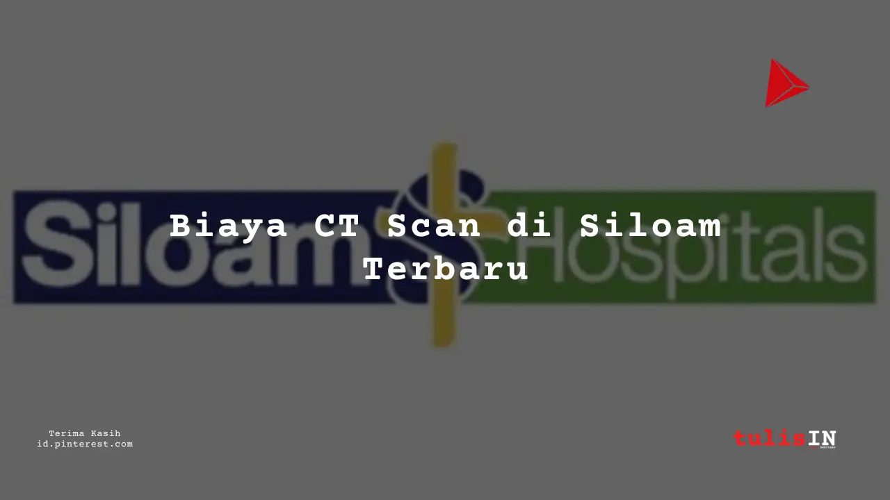 Berapa Harga Biaya CT Vert Thoracolumbal Non Contrast?
