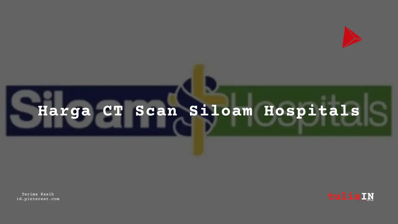 Berapa Harga Biaya CT Whole ABD Non-CNTRS / CT Scan Perut?