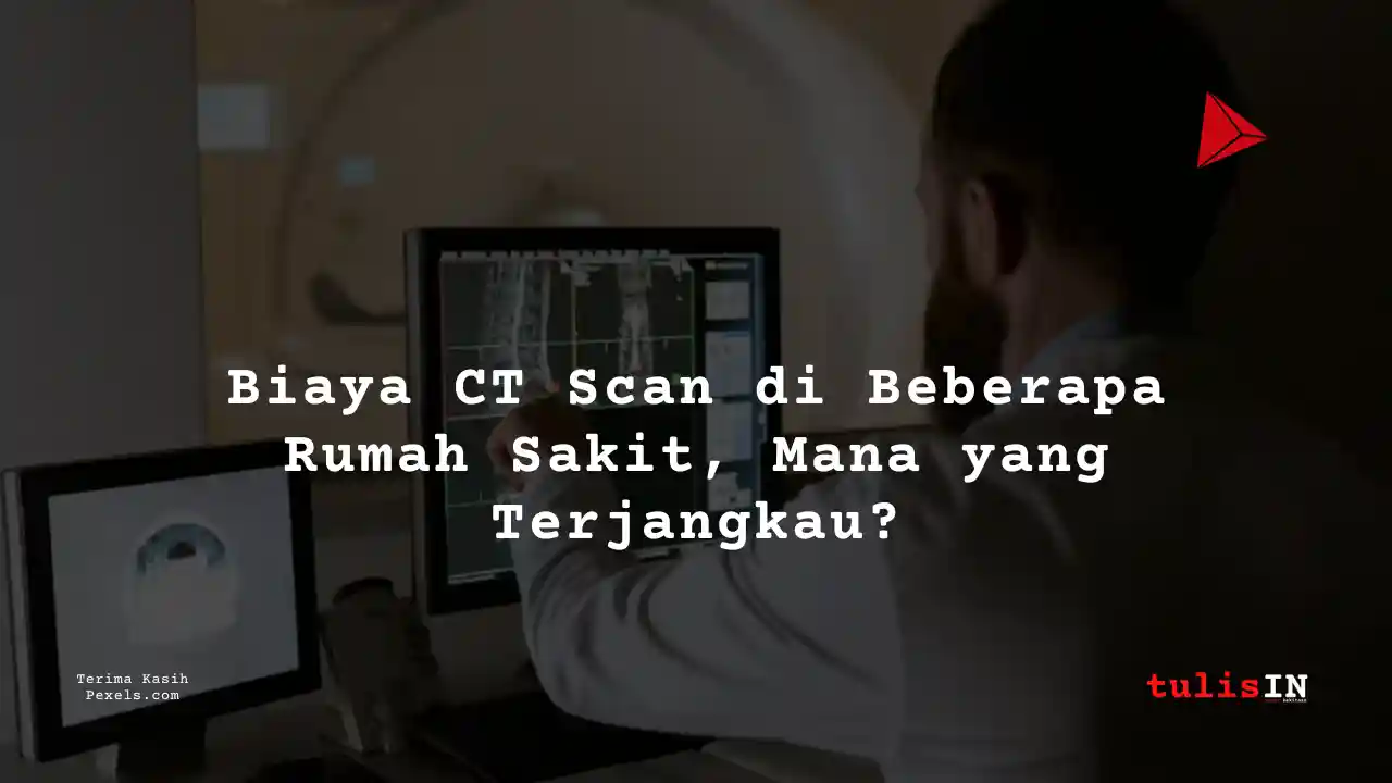 Berapa Harga CT (3D) LOWER EXTREMITIES di Siloam Hospitals Kebon Jeruk?