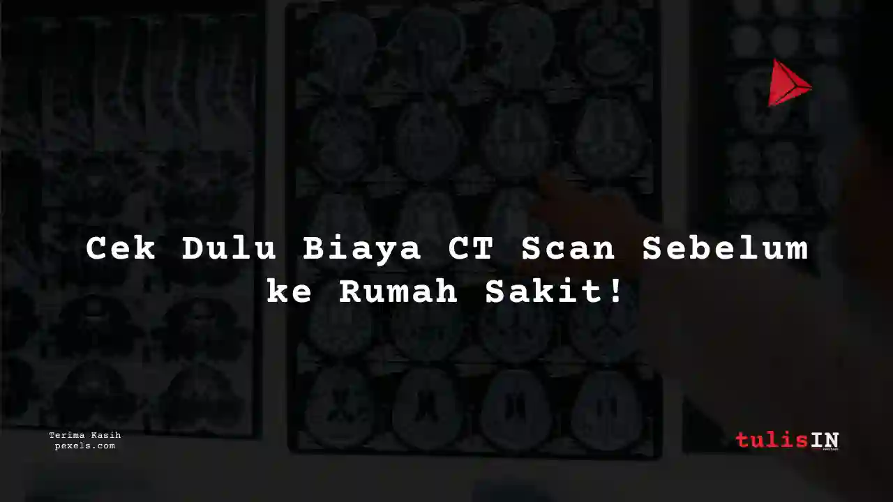 Berapa Harga CT (3D) Pelvis Siloam Hospitals Semarang?