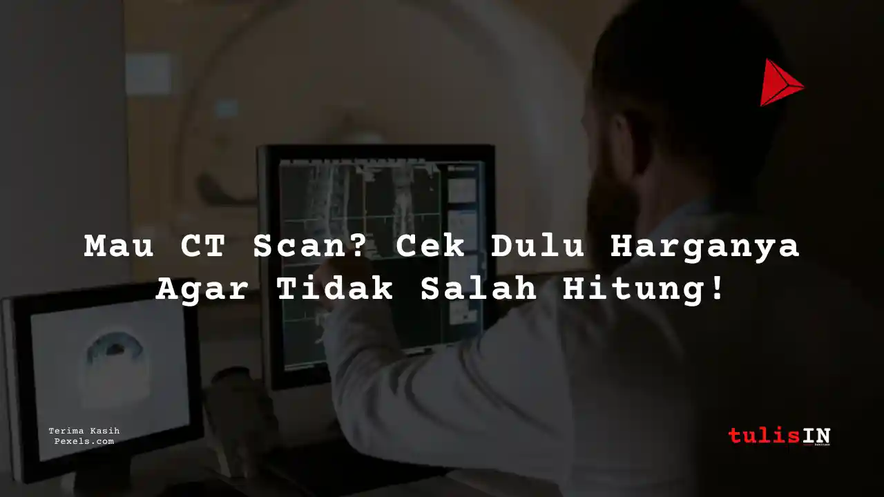 Berapa Harga CT Lower ABD Non-CNTRS / CT Scan Perut Bawah di Siloam Hospitals Kebon Jeruk?