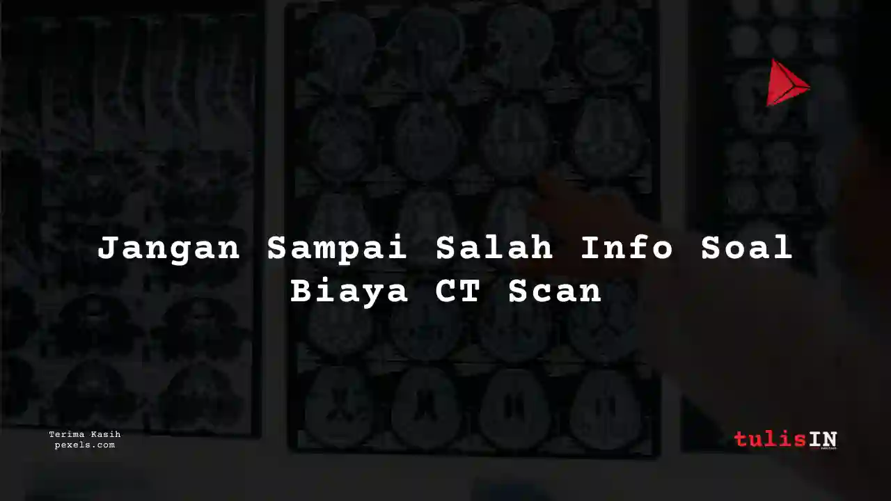Berapa Harga CT MYELOGRAPHY NON CONTRAST Siloam Hospitals Semarang?