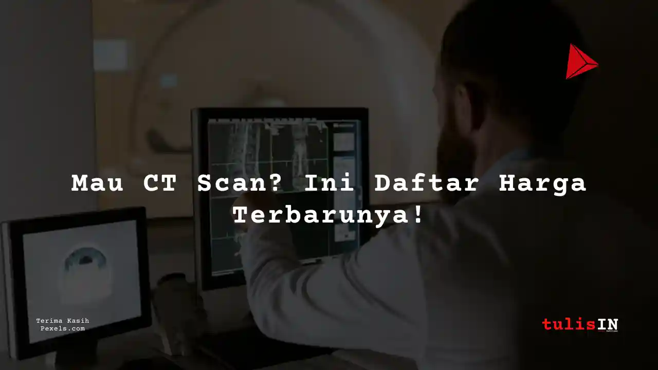 Berapa Harga CT Sinus/Sinus Paranasal (Non Kontras) di Siloam Hospitals Kebon Jeruk?