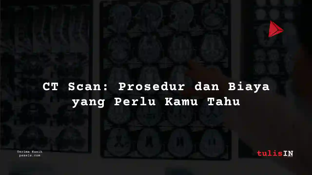 Berapa Harga CT Thorax Non-CNTRS/CT Scan Dada Siloam Hospitals Semarang?