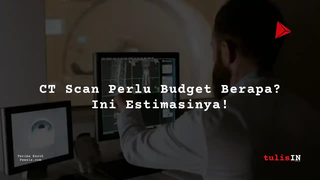 Berapa Harga CT Whole ABD Non-CNTRS / CT Scan Perut di Siloam Hospitals Kebon Jeruk?
