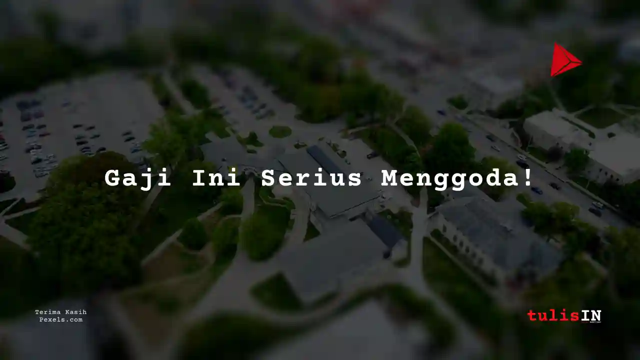Berapa Gaji General Manager Bumi Serpong Damai 2025?