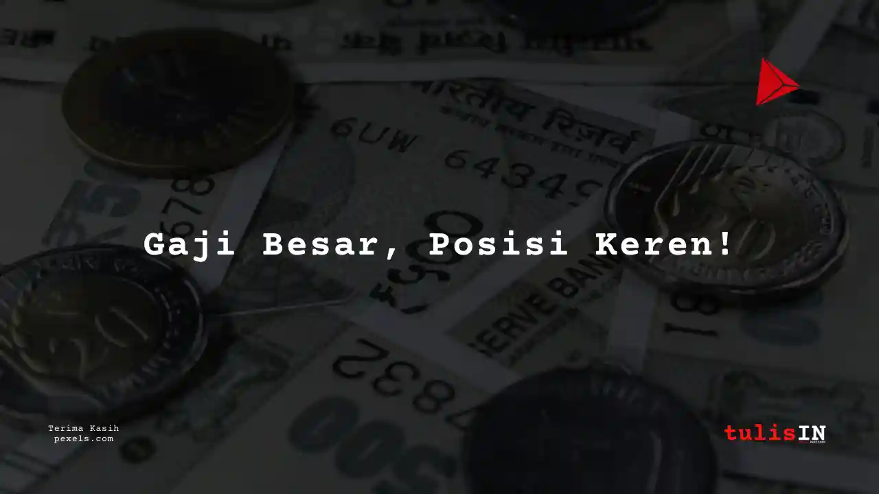 Berapa Gaji Kepala Tim Kredit Analis Bank of India Indonesia 2025?