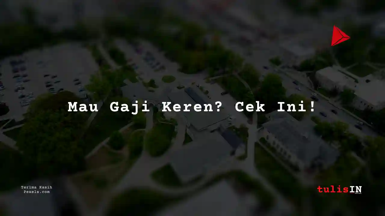 Berapa Gaji Management Trainee Bumi Serpong Damai 2025?