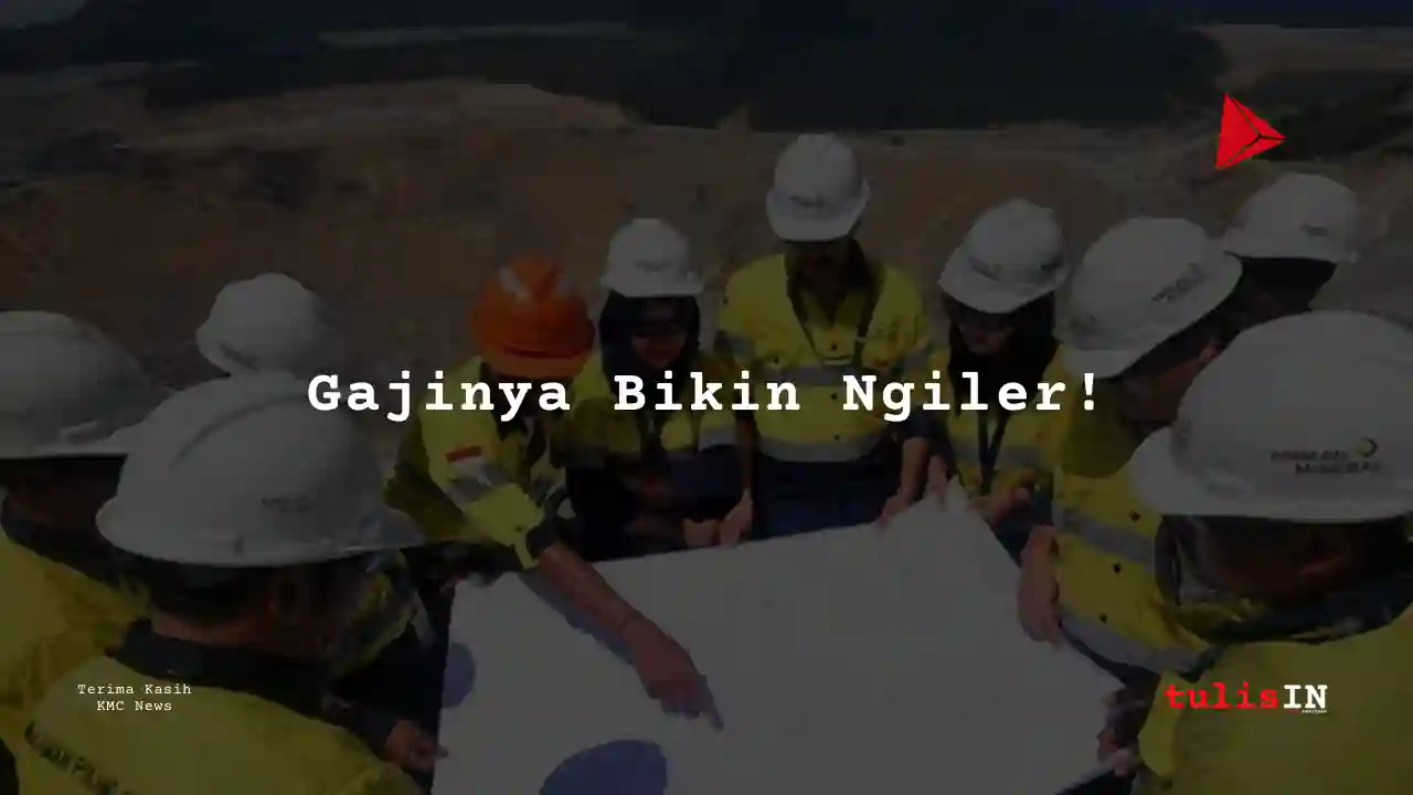 Berapa Gaji Junior Supervisor Amman Mineral Internasional 2025?