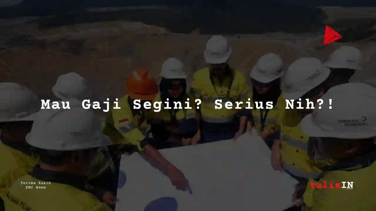 Berapa Gaji Project Engineer Amman Mineral Internasional 2025?