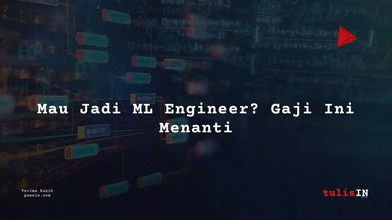 Berapa Gaji Senior Data Engineer AI dan Machine Learning Specialist 2025?