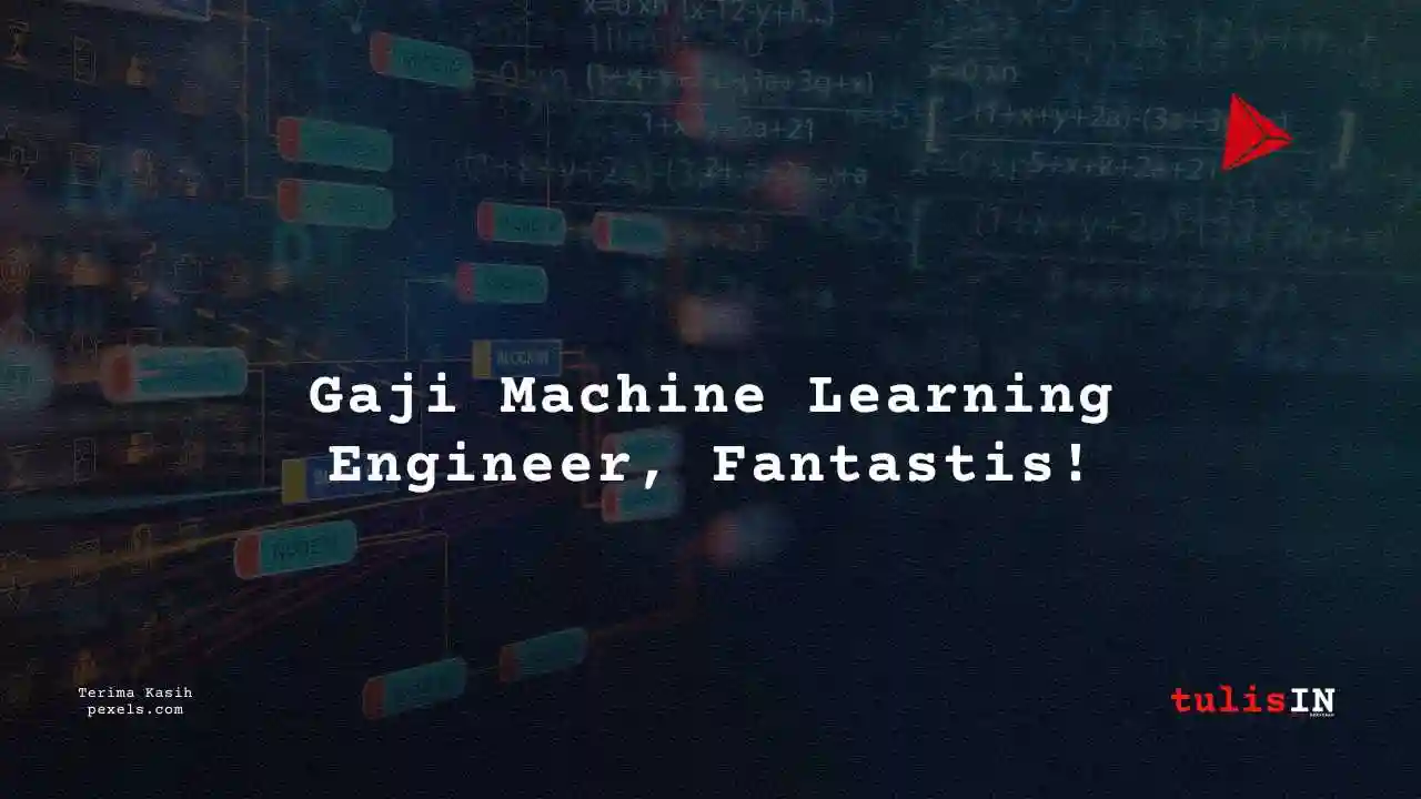 Berapa Gaji Senior Data Scientist AI dan Machine Learning Specialist 2025?