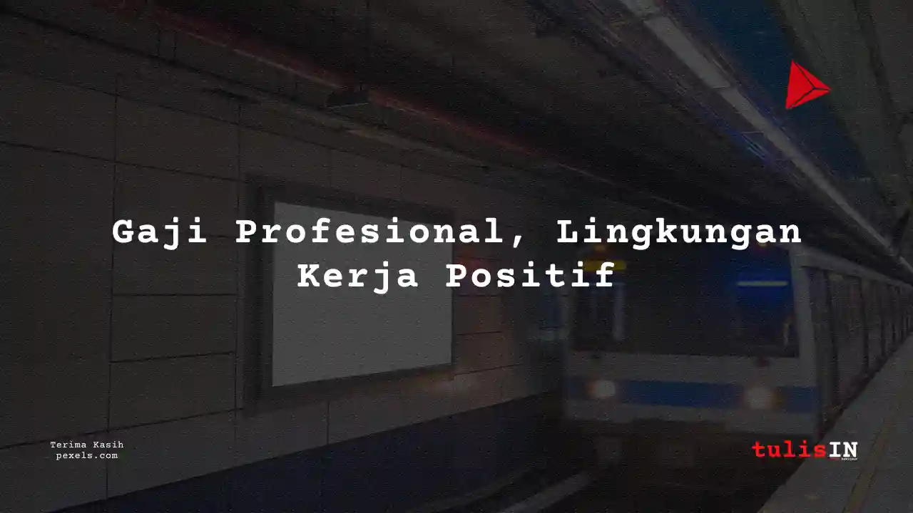 Berapa Gaji Teknisi Telekomunikasi MRT 2025?