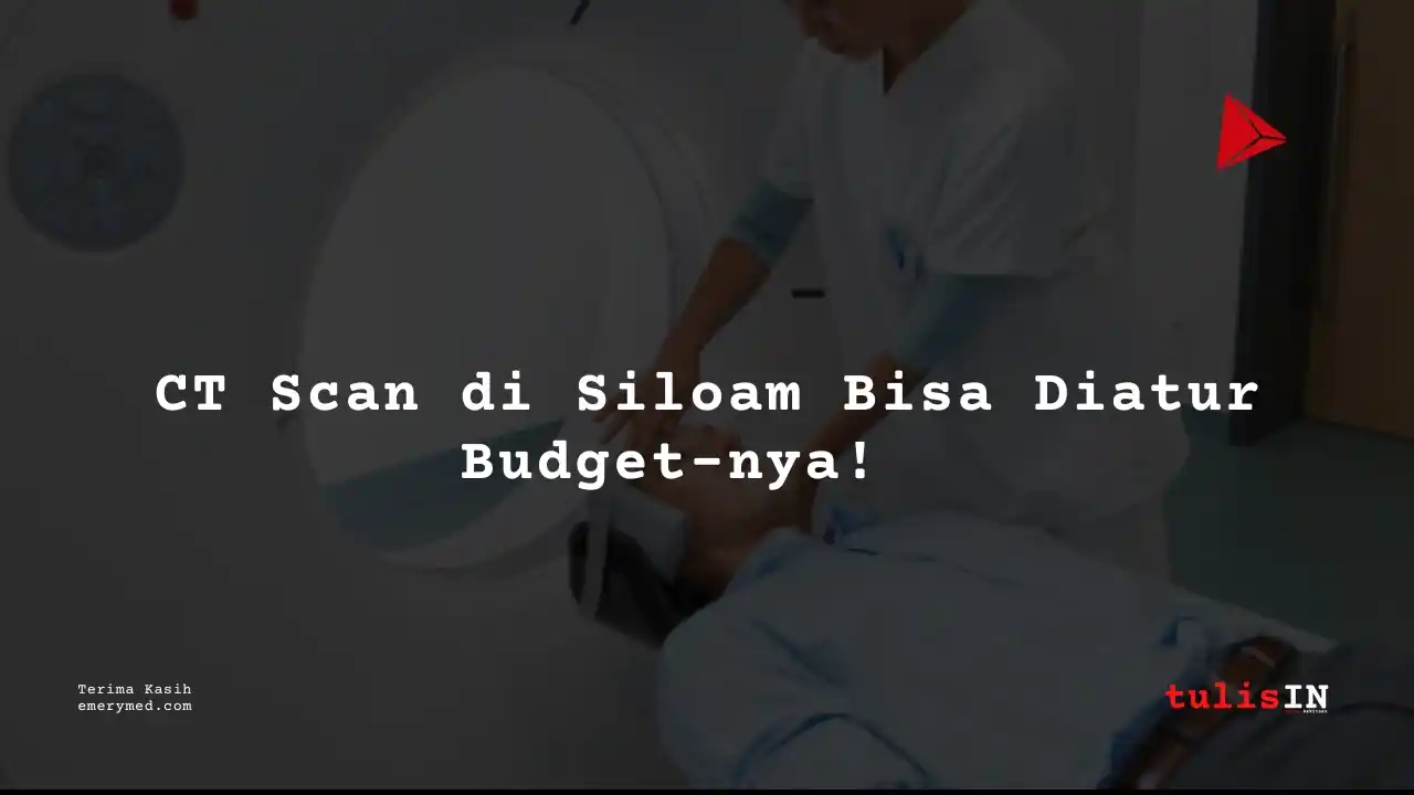 Berapa Harga CT Sinus/Sinus Paranasal (Non Kontras) Siloam Hospitals Buton?